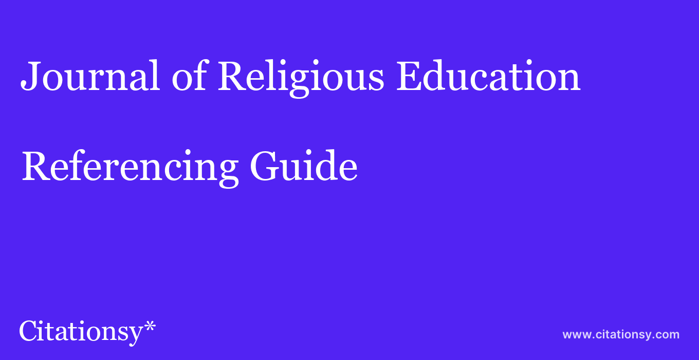 cite Journal of Religious Education  — Referencing Guide